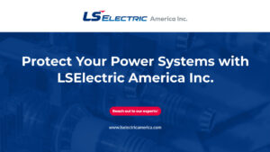 Protect Your Power Systems with LSElectric America Inc